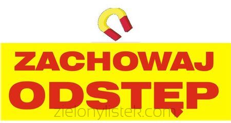 Naklejka magnetyczna Zachowaj Odstęp <b>28 x 10</b> cm