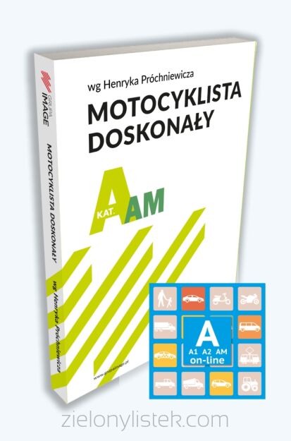MOTOCYKLISTA DOSKONAŁY A (wg H. Próchniewicza) z  TESTAMI ONLINE+aplikacja mobilna A (90dni)