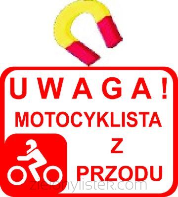 Naklejka magnetyczna UWAGA! Motocyklista z przodu <b>30 x 22 </b> cm