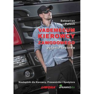 Vademecum Kierowcy Zawodowego+ Pytania 