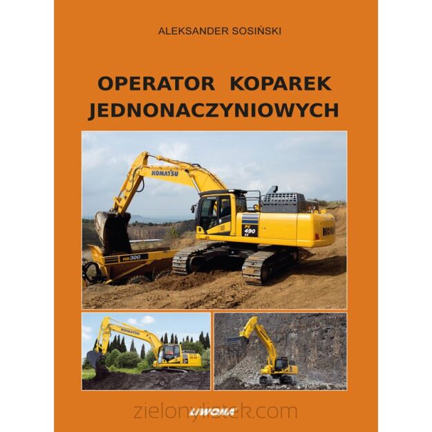 Operator koparek jednonaczyniowych Aleksander Sosiński