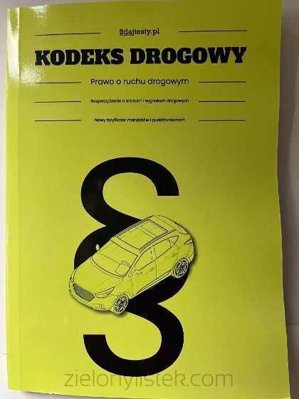 Kodeks drogowy – prawo o ruchu drogowym+ DODATKI 2022