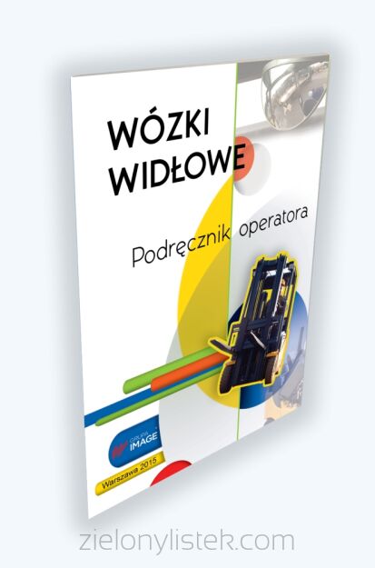 Wózki widłowe - podręcznik operatora 