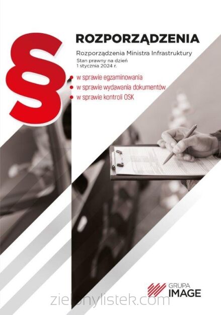 Rozporządzenie o egzaminowaniu i wydawaniu dokumentów stwierdzających uprawnienia do kierowania pojazdami i w sprawie kontroli Ośrodków Szkolenia Kierowców